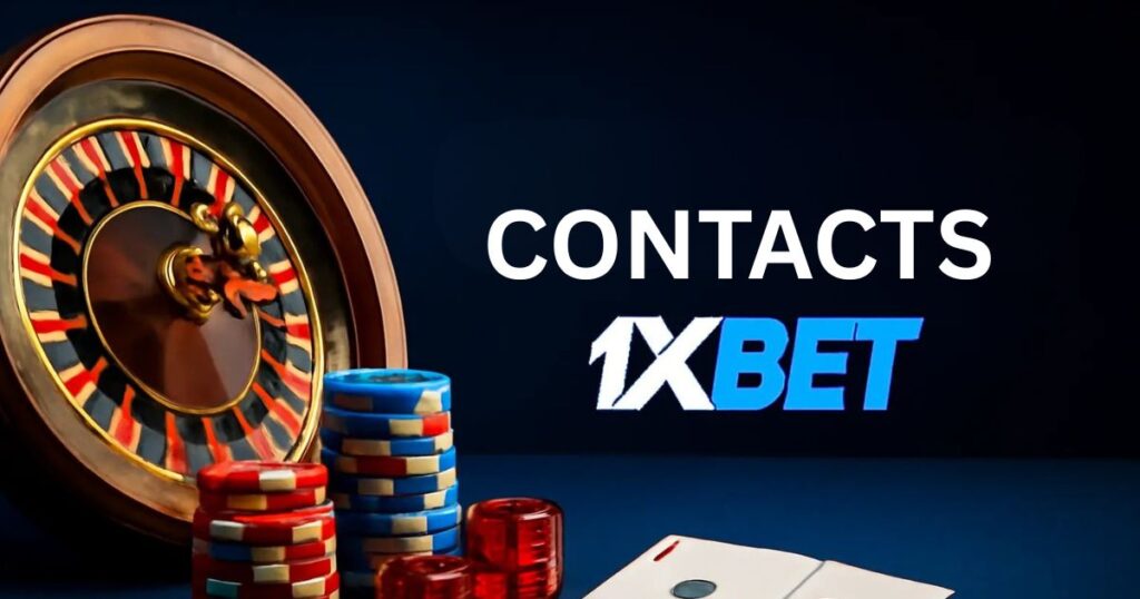 Comment contacter 1xBet ?